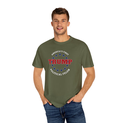 "Trump - America's First Political Felon", Unisex T-shirt