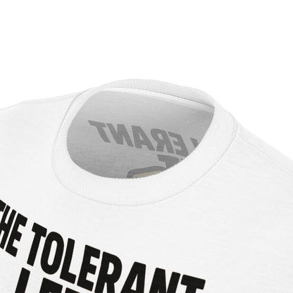 "The Tolerant Left", Unisex T-shirt (Doctor White)