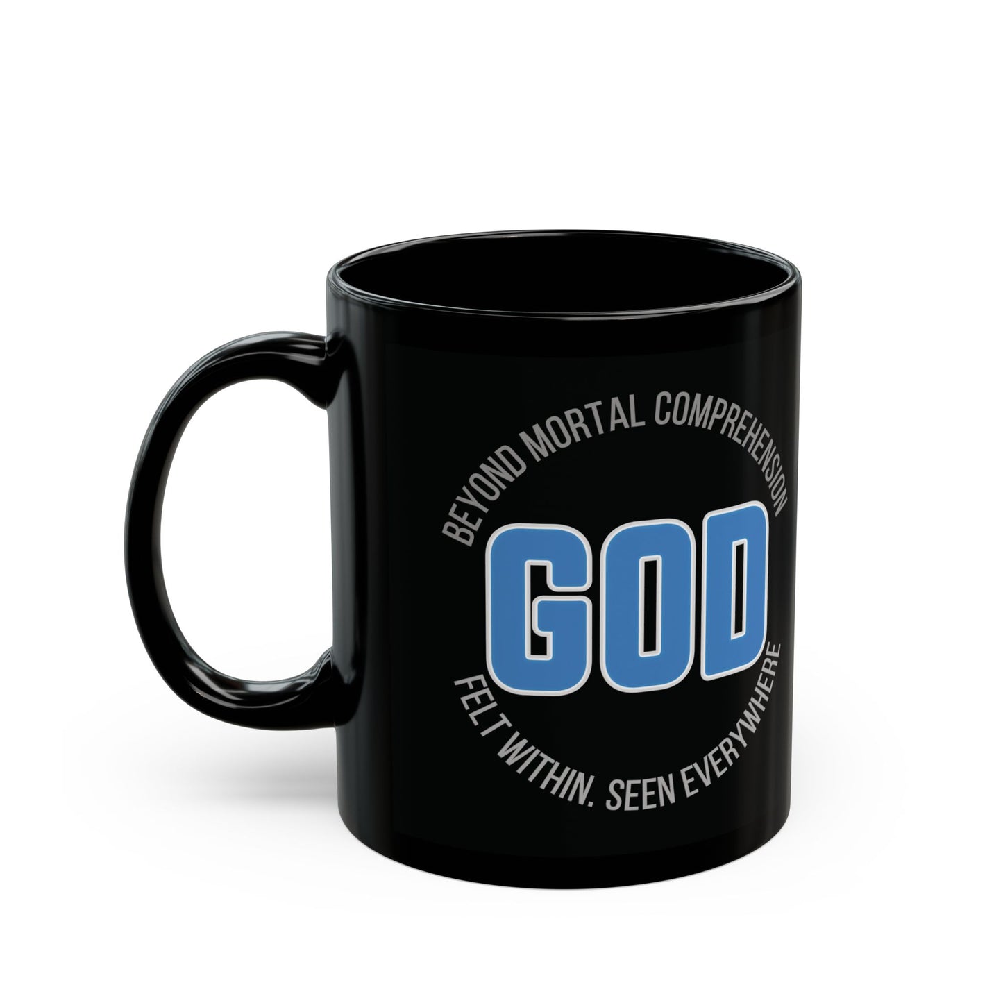 "GOD Beyond Comprehension", Black Mug