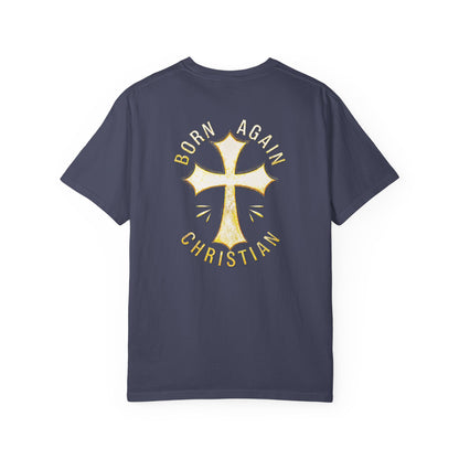 "Born Again Christian" #02, Unisex T-shirt