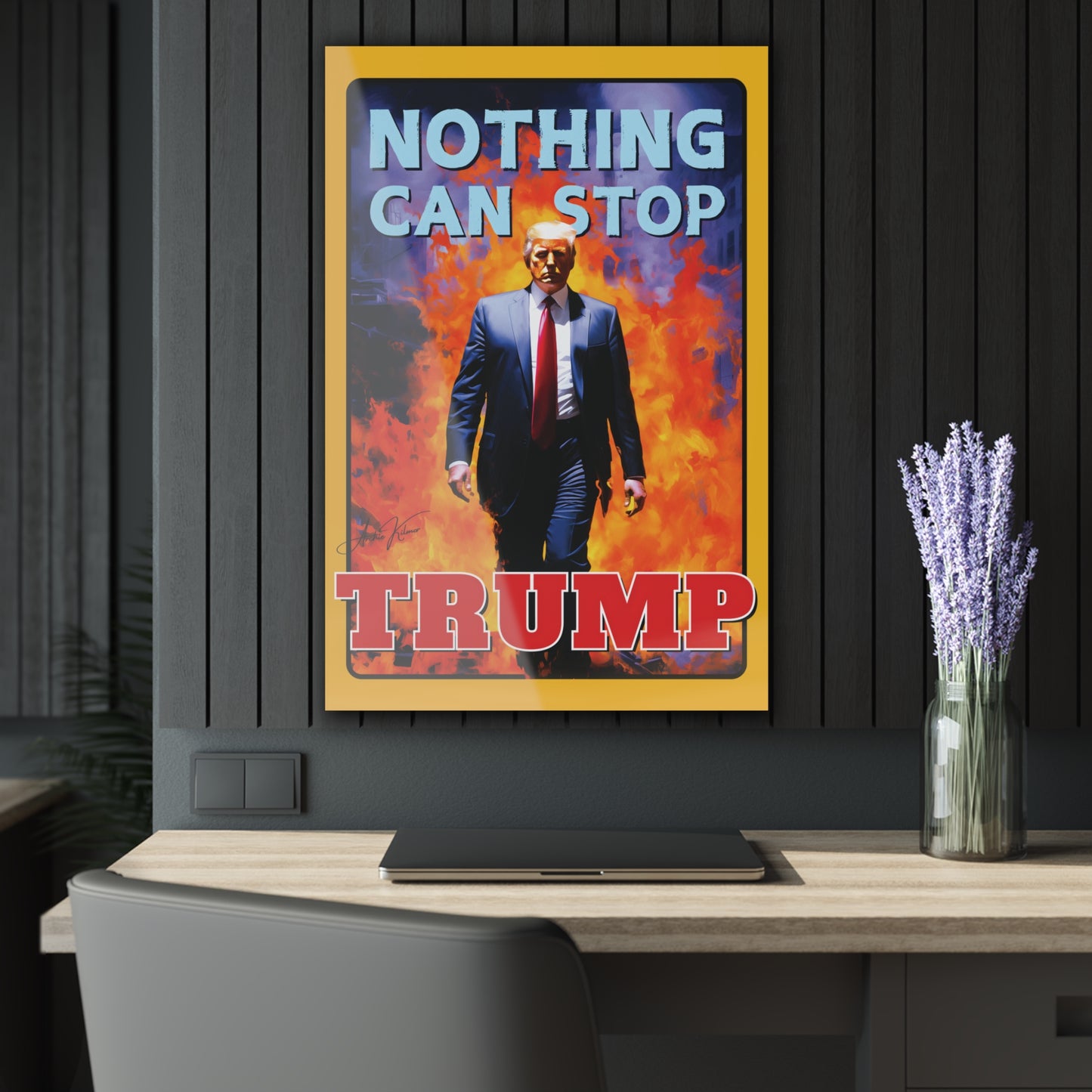 "Nothing Can Stop Trump", Acrylic Wall Prints (French Cleat Hanging) (Amber Yellow)