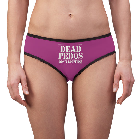 "Dead Pedos Don't Re-Offend", Women's Briefs (Fandango)