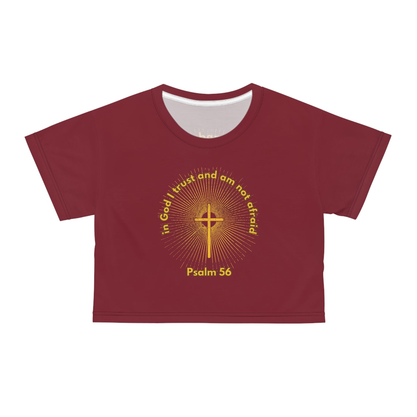 "Psalm 56 - In God I Trust and Am Not Afraid", Crop Tee (Dark Cherry Red)