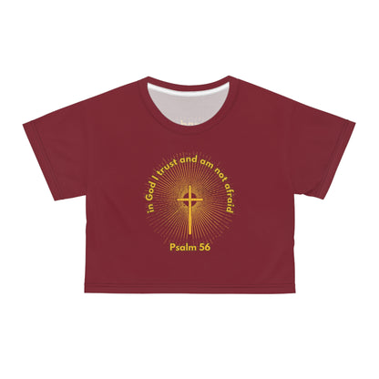 "Psalm 56 - In God I Trust and Am Not Afraid", Crop Tee (Dark Cherry Red)