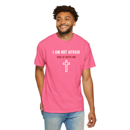 "I am not Afraid", Unisex T-shirt (Dark Colors)