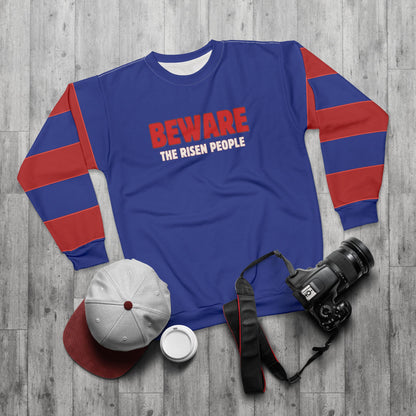 "Beware the Risen People", Unisex Sweatshirt (Patriot Blue)