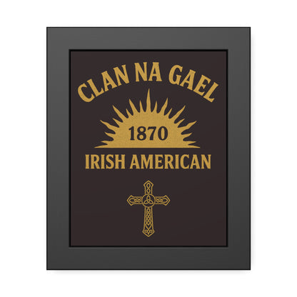 "Clan na Gael - Irish American", Framed Paper Poster (Seal Brown)