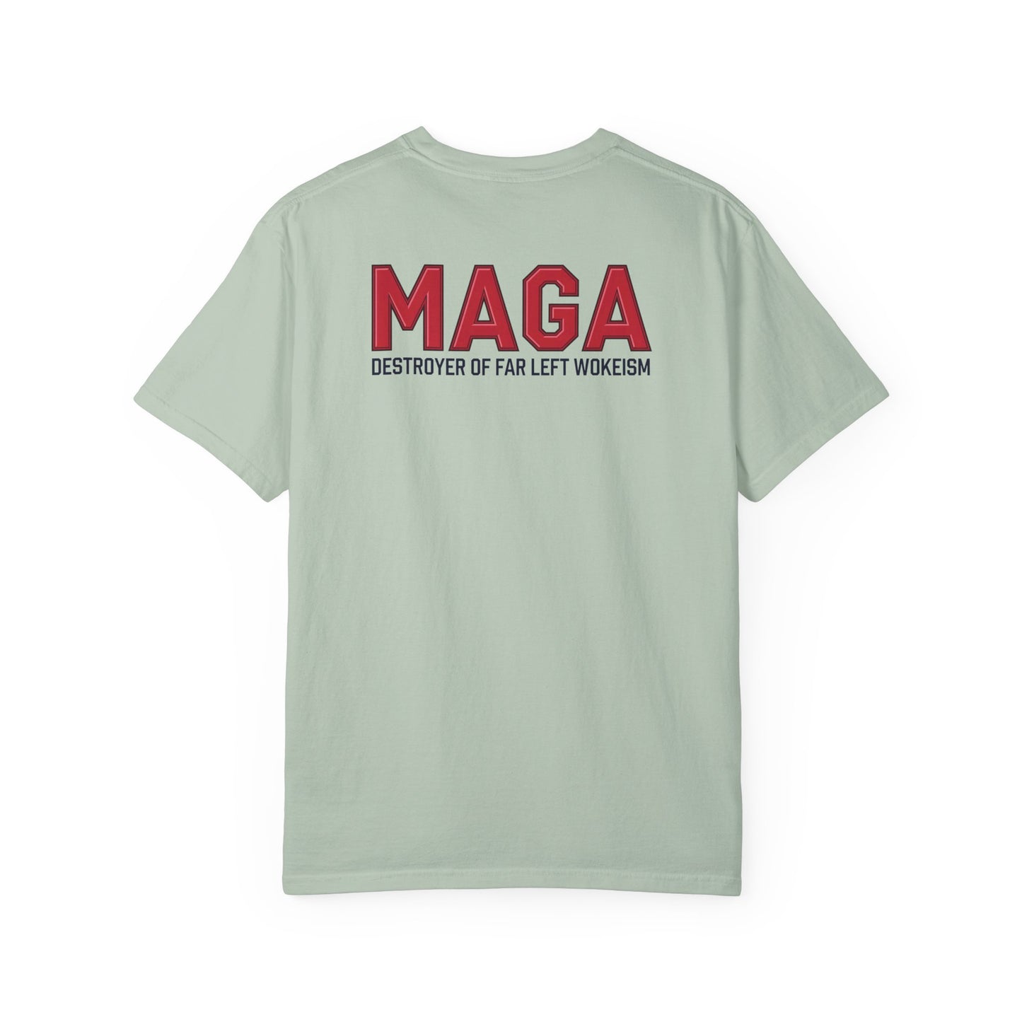 "MAGA - Destroyer of Far Left Wokeism", Unisex T-shirt