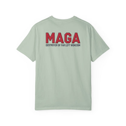 "MAGA - Destroyer of Far Left Wokeism", Unisex T-shirt