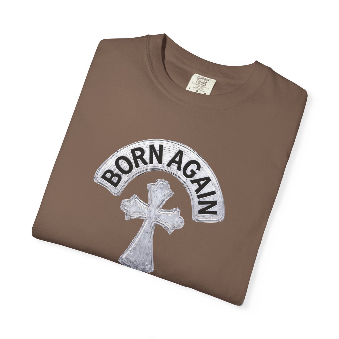 "Born Again Christian" #03, Unisex T-shirt