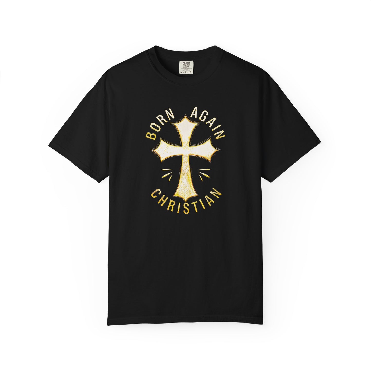 "Born Again Christian" #02, Unisex T-shirt