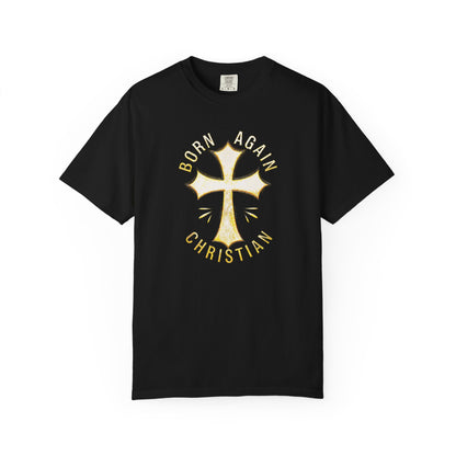 "Born Again Christian" #02, Unisex T-shirt