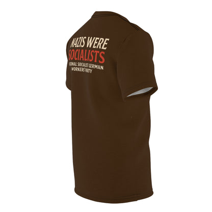 "Nazis were Socialists", Unisex T-shirt (Dark Chocolate Brown)