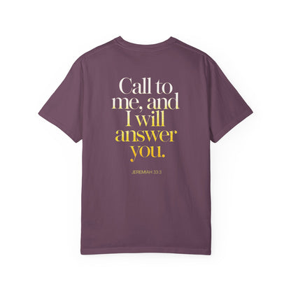 "Call to Me - Jeremiah 33:3" #02, Unisex T-shirt