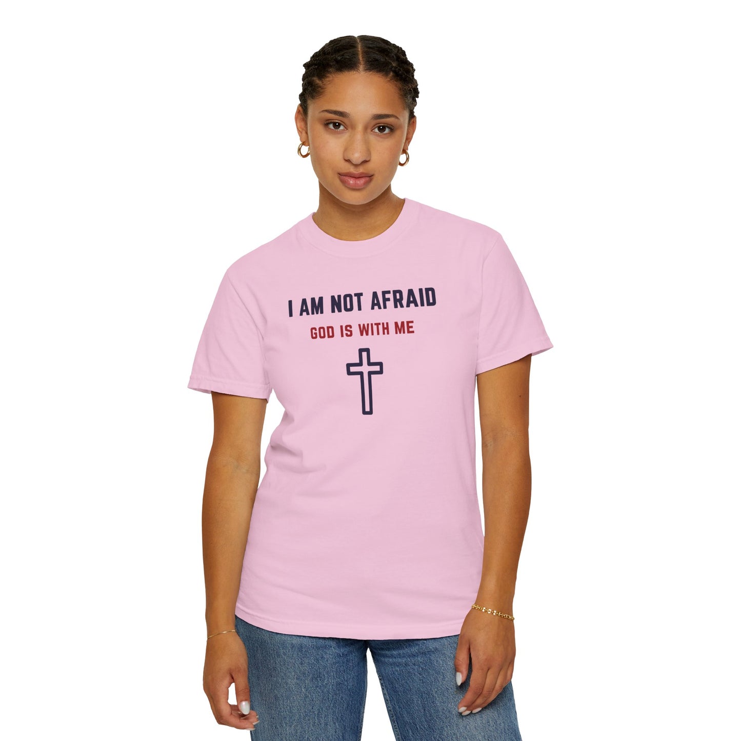 "I am not Afraid", Unisex T-shirt (Light Colors)