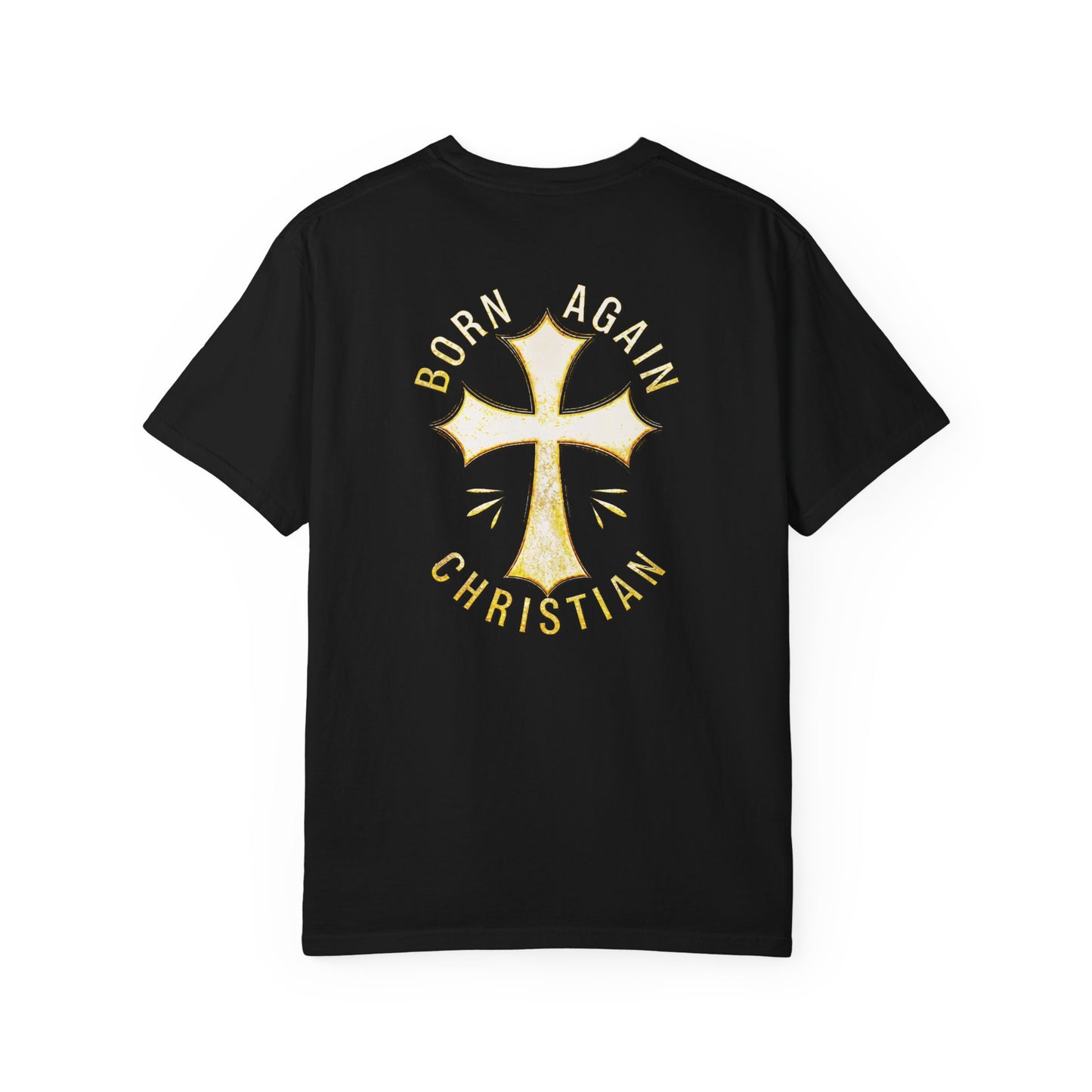 "Born Again Christian" #02, Unisex T-shirt