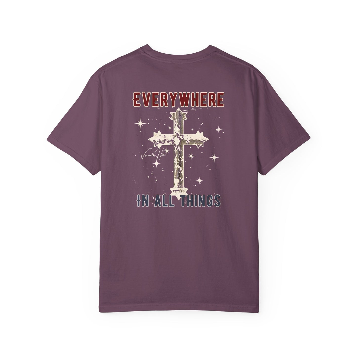"Everywhere - In All Things", Unisex T-shirt