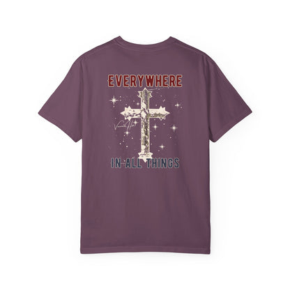 "Everywhere - In All Things", Unisex T-shirt