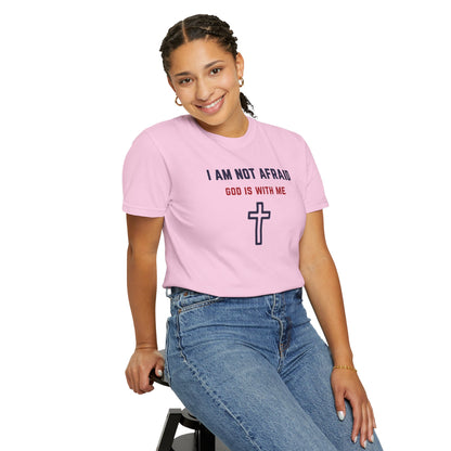"I am not Afraid", Unisex T-shirt (Light Colors)