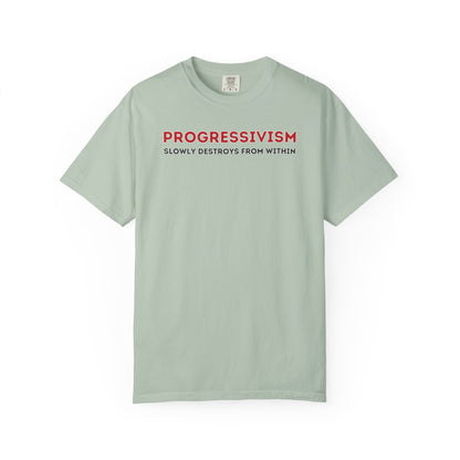 "Progressivism Slowly Destroys From Within", Unisex T-shirt (Light Colors)