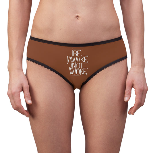 "Be Awake Not Woke" #1, Women's Briefs (Saddle Brown)