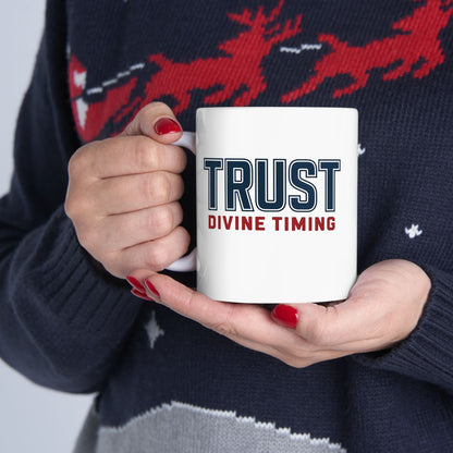 "Trust Divine Timing" #02, White Mug (11oz & 15oz)
