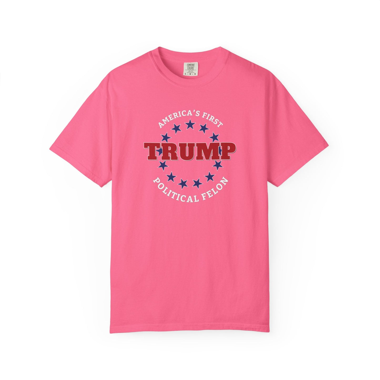 "Trump - America's First Political Felon", Unisex T-shirt