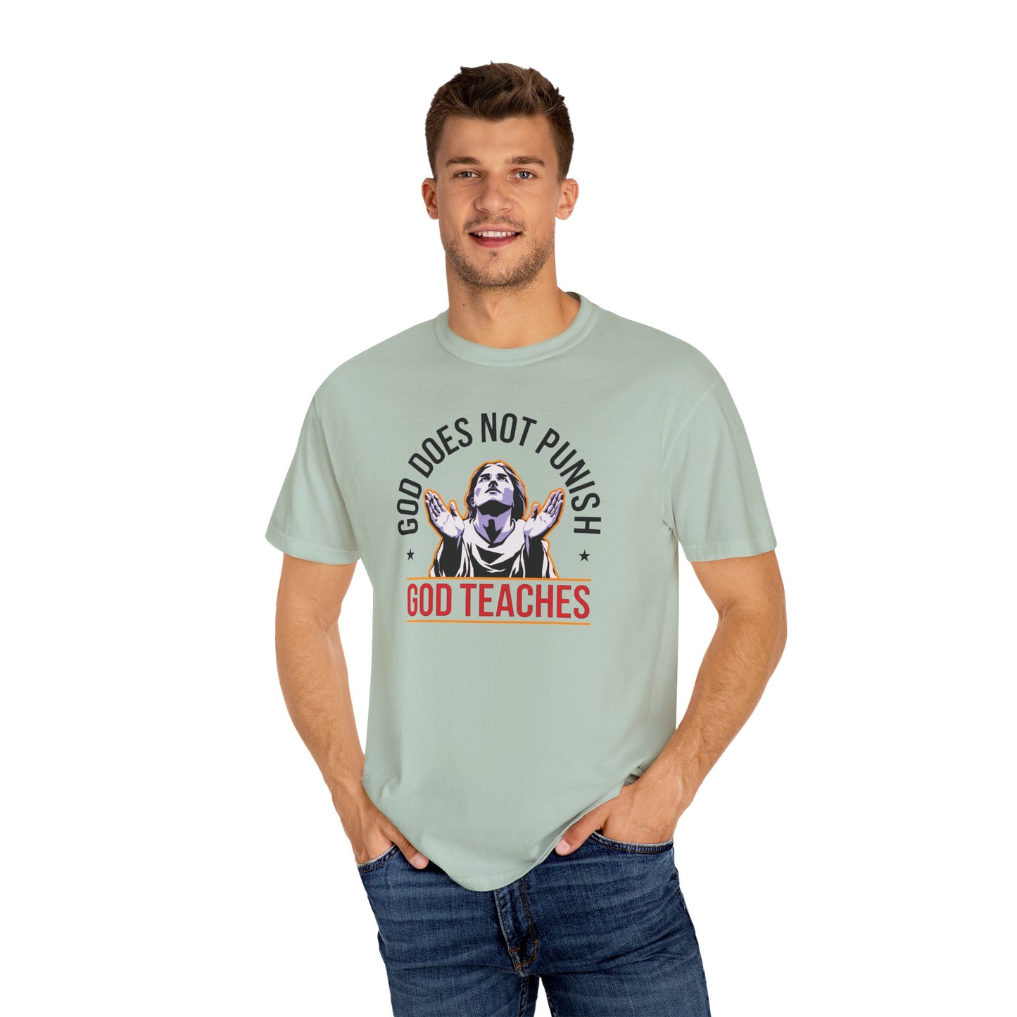 "God Does Not Punish - God Teaches" #01, Unisex T-shirt