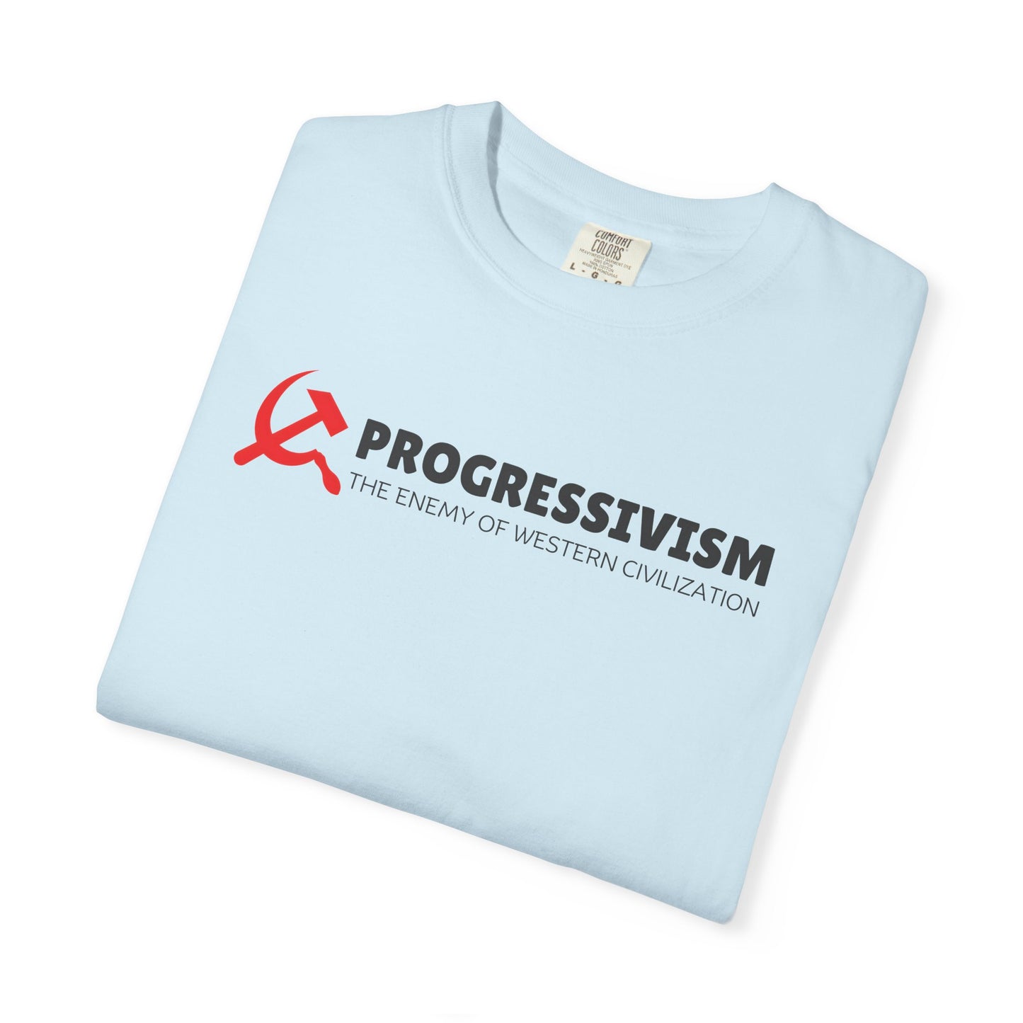 "Progressivism - Enemy of Western Civilization", Unisex T-shirt (Light Colors)