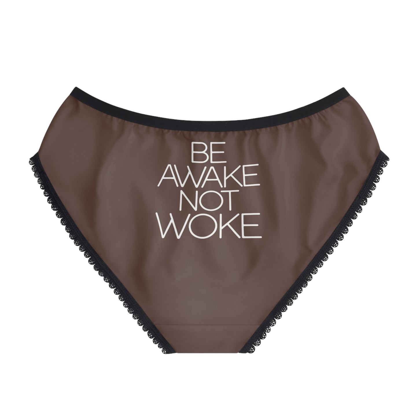 "Be Awake Not Woke" #2, Women's Briefs (Dark Rust)