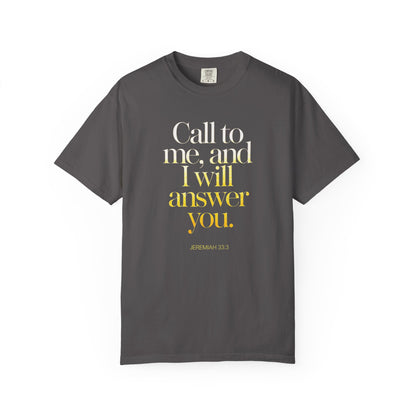 "Call to Me - Jeremiah 33:3" #02, Unisex T-shirt