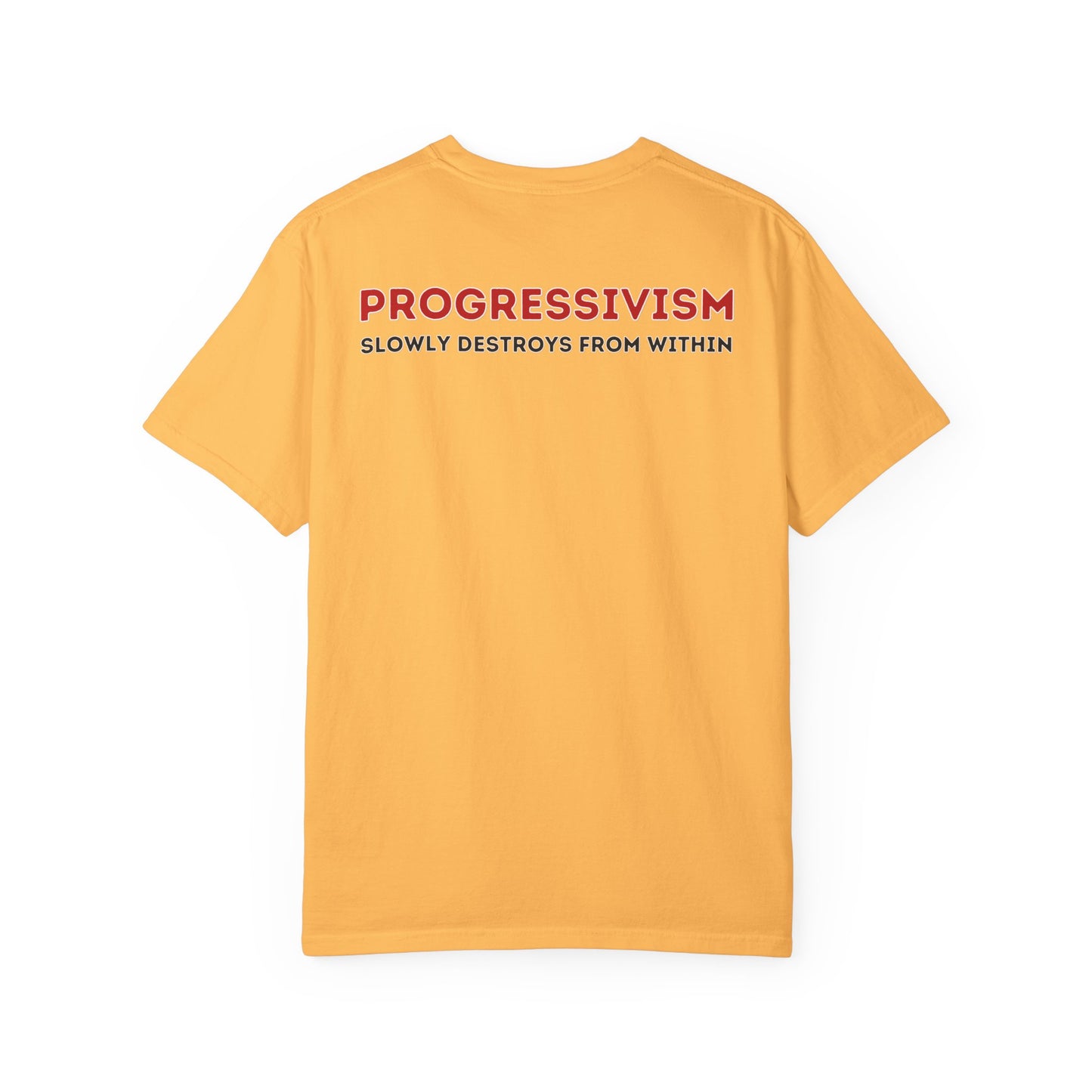 "Progressivism Slowly Destroys From Within", Unisex T-shirt (Light Colors)