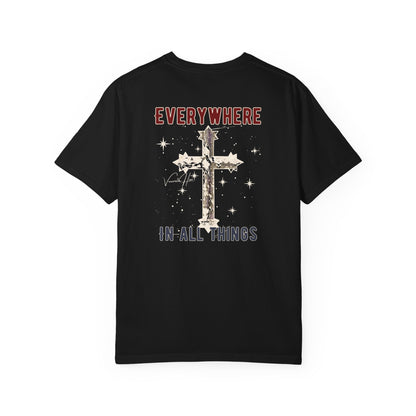 "Everywhere - In All Things", Unisex T-shirt