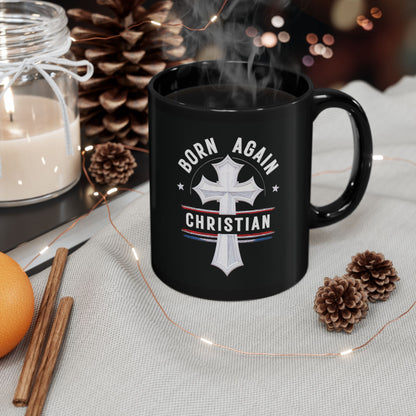"Born Again Christian" #04, Black Mug (11oz & 15oz)