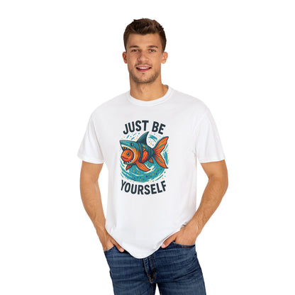 "Just Be Yourself", Unisex T-shirt (White and light colors)