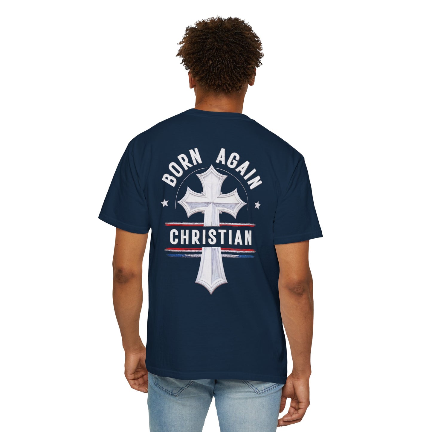"Born Again Christian" #04, Unisex T-shirt