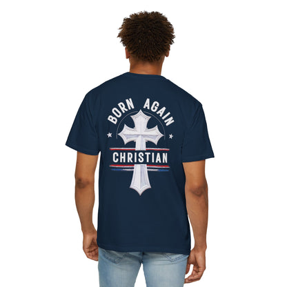 "Born Again Christian" #04, Unisex T-shirt