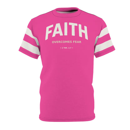 "Faith Overcomes Fear", Unisex Tee (Hot Pink)