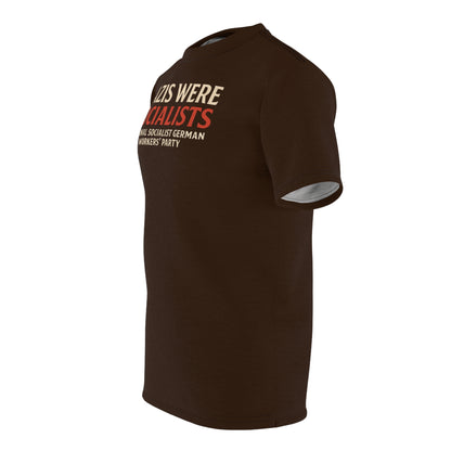 "Nazis were Socialists", Unisex T-shirt (Zinnwaldite Brown)
