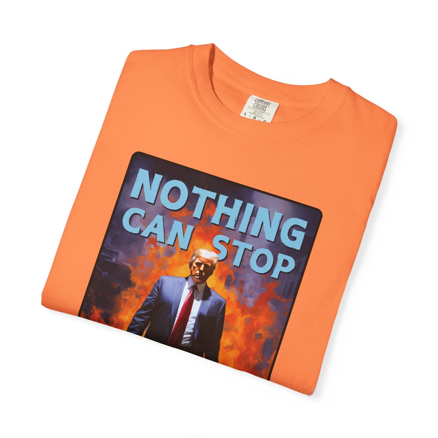"Nothing Can Stop Trump", Unisex T-shirt (Light Colors)