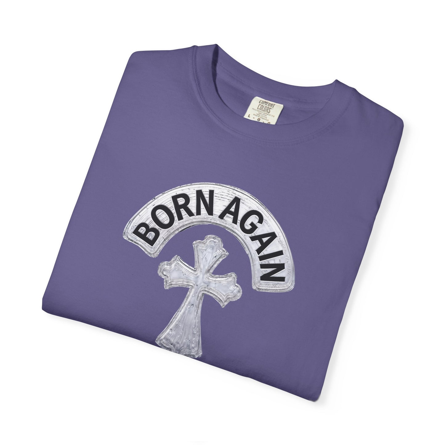 "Born Again Christian" #03, Unisex T-shirt