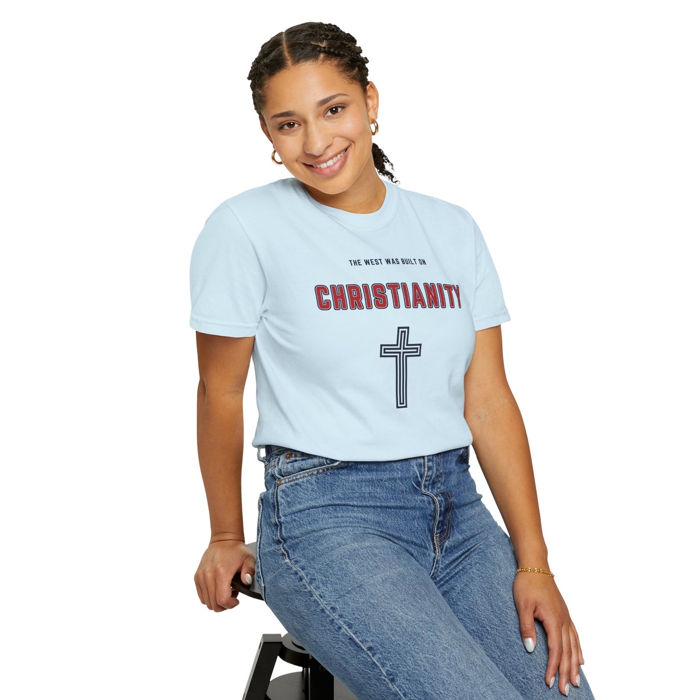 "The West was built on Christianity", Unisex T-shirt