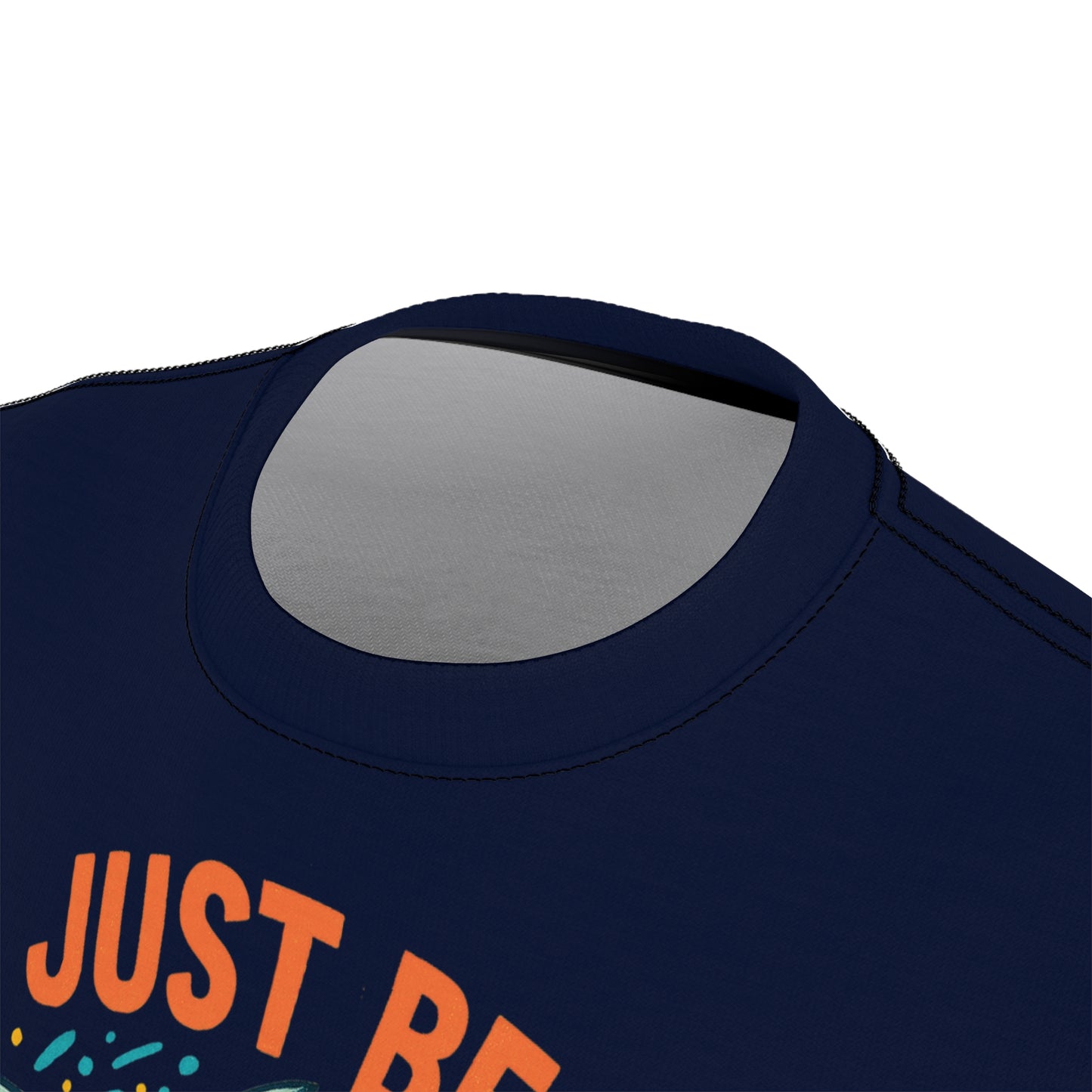 "Just Be Yourself", Unisex T-shirt (Deep Cove Blue)