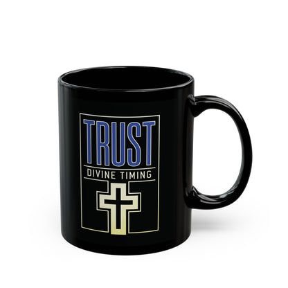 "Trust Divine Timing" #01, Black Mug (11oz & 15oz)