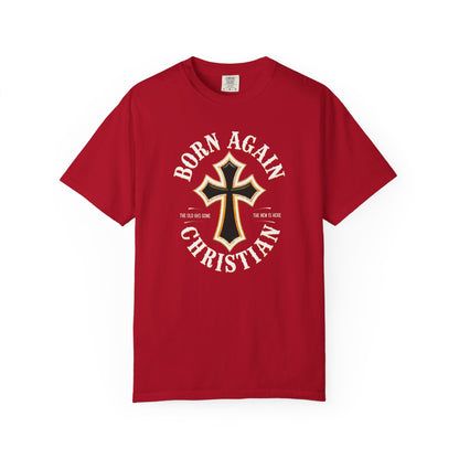 "Born Again Christian" #01, Unisex T-shirt