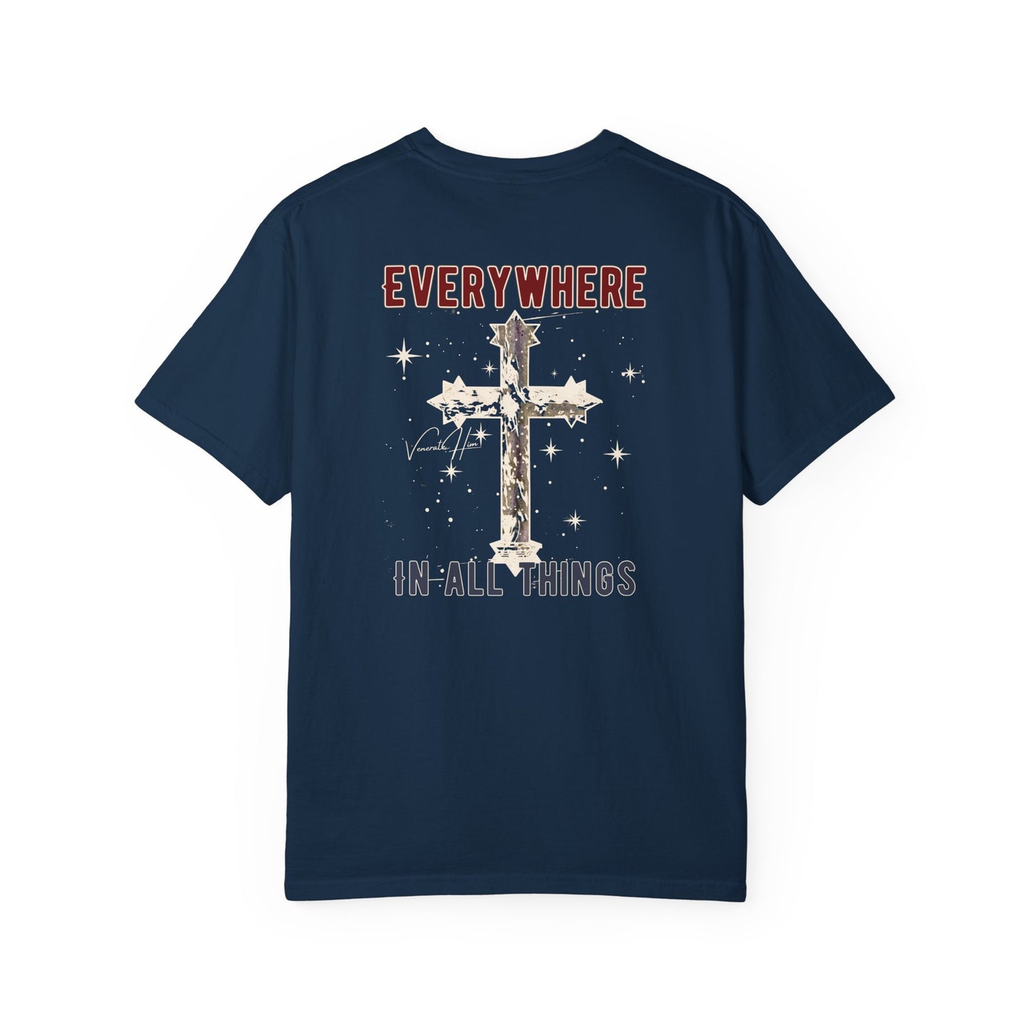 "Everywhere - In All Things", Unisex T-shirt