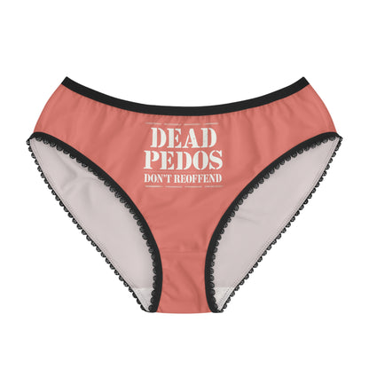 "Dead Pedos Don't Re-Offend", Women's Briefs (Dark Salmon)