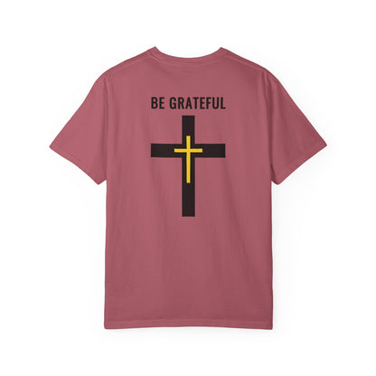 "Be Grateful", Unisex T-shirt