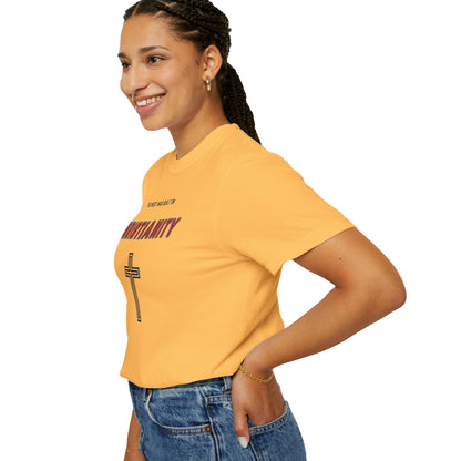 "The West was built on Christianity", Unisex T-shirt