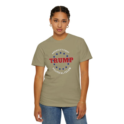 "Trump - America's First Political Felon", Unisex T-shirt